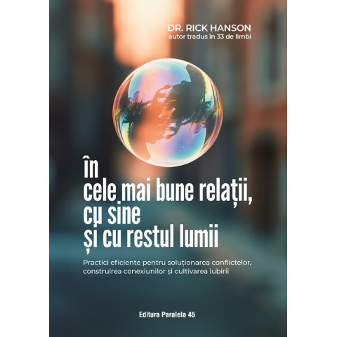 În cele mai bune relații, cu sine și cu restul lumii