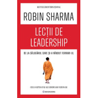 Lecții de leadership de la Călugărul care și-a vândut Ferrari-ul