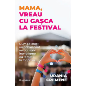 Mama, vreau cu gașca la festival