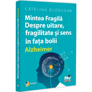 Mintea fragilă