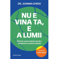 Nu e vina ta, e a lumii Nu e vina ta, e a lumii