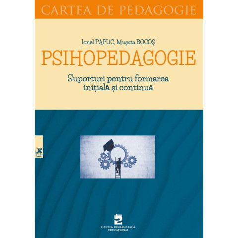 Psihopedagogie. Suporturi pentru formarea inițială și continuă