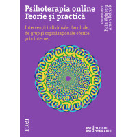 Psihoterapia online. Teorie și practică.