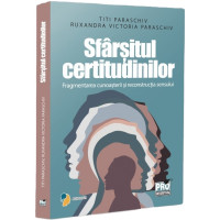 Sfârșitul certitudinilor