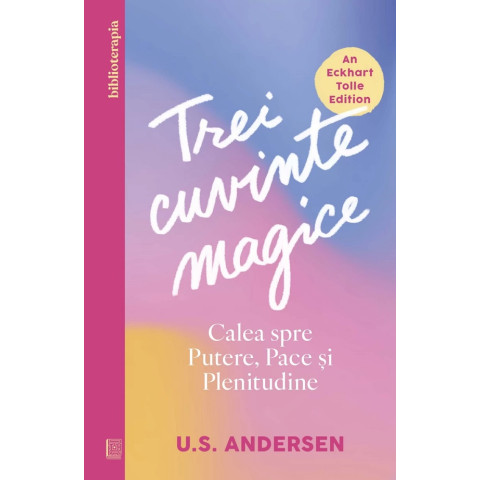 Trei cuvinte magice