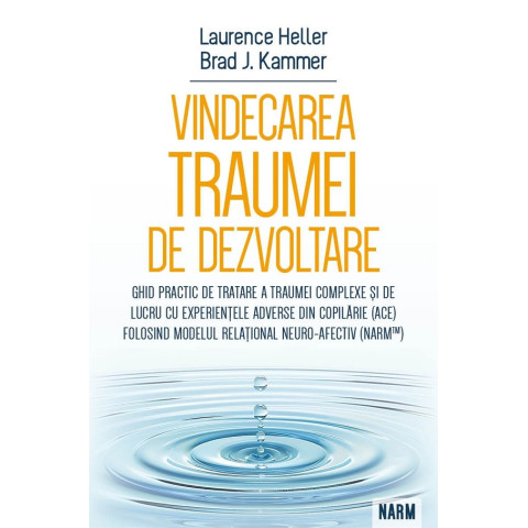 Vindecarea traumei de dezvoltare