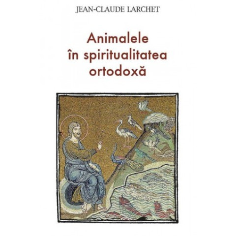 Animalele în spiritualitatea ortodoxă