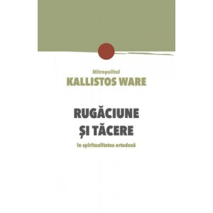 Rugăciune și tăcere în spiritualitatea ortodoxă