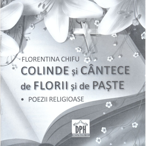 Colinde și cântece de Florii și Paște + CD