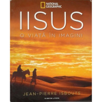 Iisus. O viață în imagini