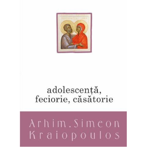 Adolescență, feciorie, căsătorie
