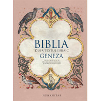 Biblia după textul ebraic. Geneza