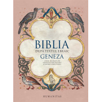 Biblia după textul ebraic. Geneza