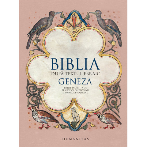 Biblia după textul ebraic. Geneza