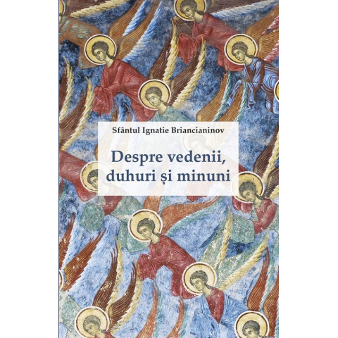 Despre vedenii, duhuri și minuni