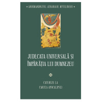 Judecata universală și Împărăția lui Dumnezeu Judecata universală și Împărăția lui Dumnezeu