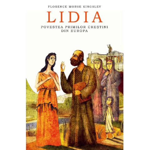 Lidia. Povestea primilor creștini din Europa