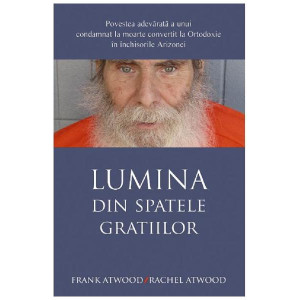 Lumina din spatele gratiilor