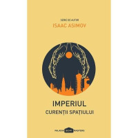 Imperiul: curenții spațiului