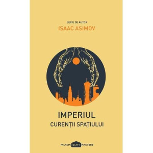 Imperiul: curenții spațiului