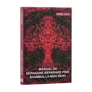 Manual de depanare prin Shamballa MDH Reiki