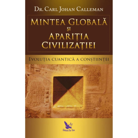 Mintea globală și apariția civilizației