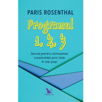 Programul 1, 2, 3. Jurnal pentru stimularea creativității prin liste în trei pași