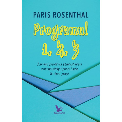 Programul 1, 2, 3. Jurnal pentru stimularea creativității prin liste în trei pași