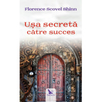 Ușa secretă către succes