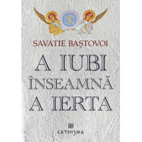 A iubi înseamnă a ierta