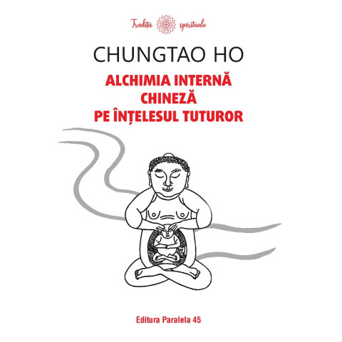 Alchimia internă chineză pe înțelesul tuturor