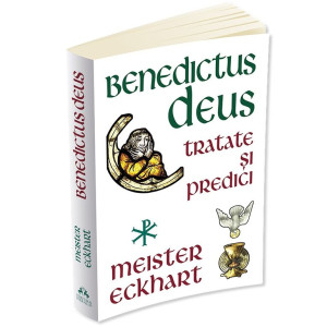 Benedictus Deus - Tratate și Predici