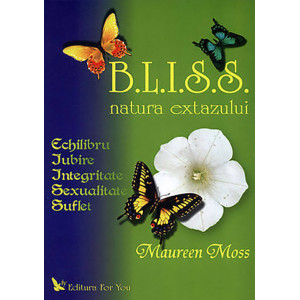 B.L.I.S.S. Natura extazului