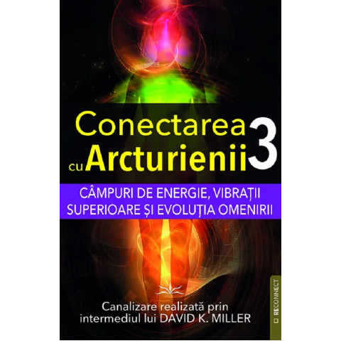 Câmpuri de energie, vibrații superioare și evoluția omenirii