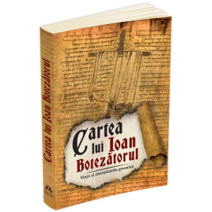 Cartea lui Ioan Botezătorul. Viața și învățăturile gnostice