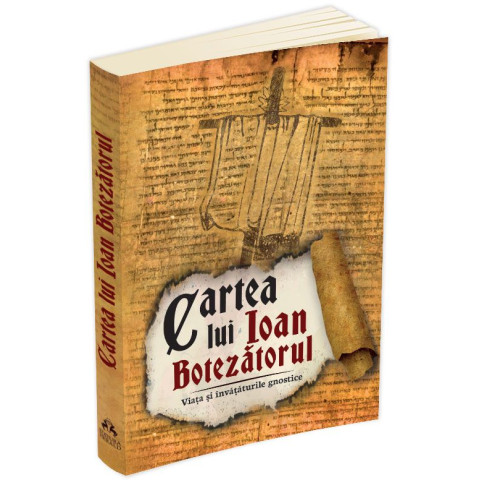 Cartea lui Ioan Botezătorul. Viața și învățăturile gnostice