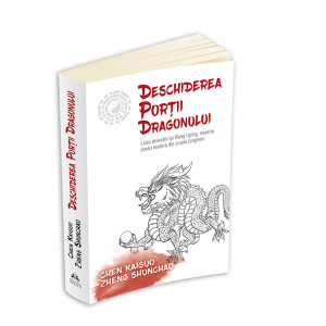 Deschiderea Porții Dragonului - Calea devenirii lui Wang Liping, maestru daoist modern din școala Longmen