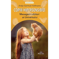 Copiii Hipersensibili - Mesagerii iubitori ai universului