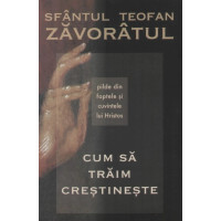 Cum să trăim creștinește