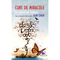 Curs de miracole pe înțelesul tuturor Curs de miracole pe înțelesul tuturor