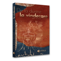 De la durere la vindecare