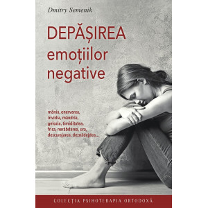 Depașirea emoțiilor negative