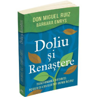Doliu și renaștere Doliu și renaștere