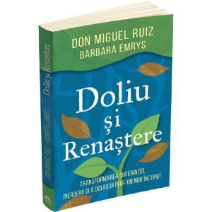Doliu și renaștere