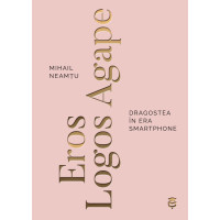 Eros, Logos & Agape