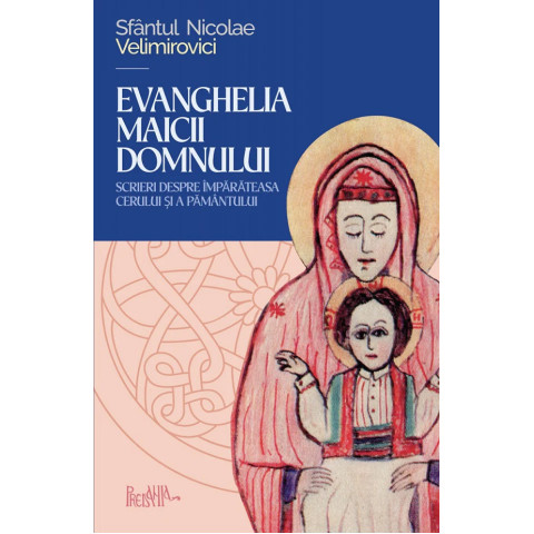 Evanghelia Maicii Domnului