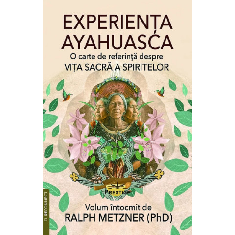 Experiența Ayahuasca