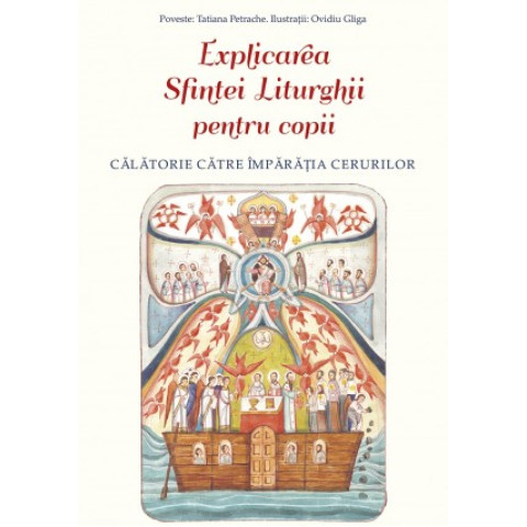 Explicarea Sfintei Liturghii pentru copii