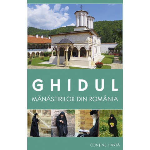 Ghidul mănăstirilor din România