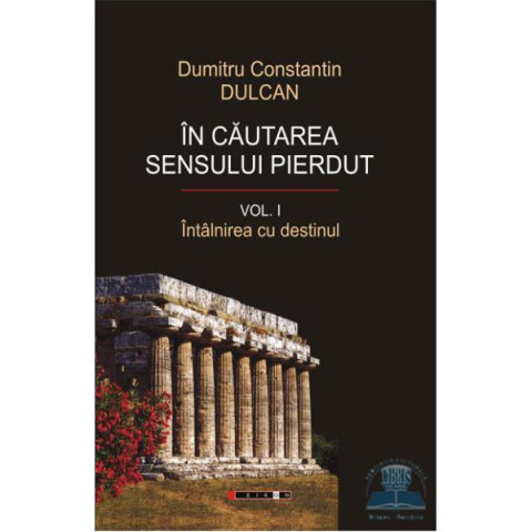 În căutarea sensului pierdut (2 volume)